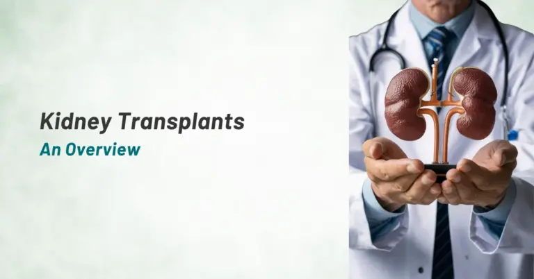 Kidney Transplants An Overview