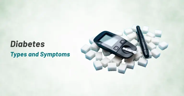 Diabetes - Types and Symptoms