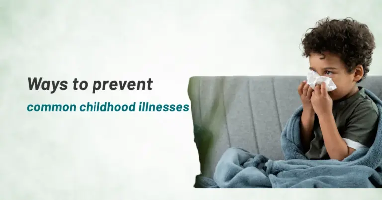 Ways to Prevent Common Childhood Illnesses