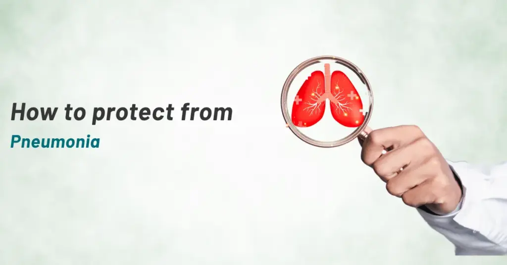 How to protect from Pneumonia