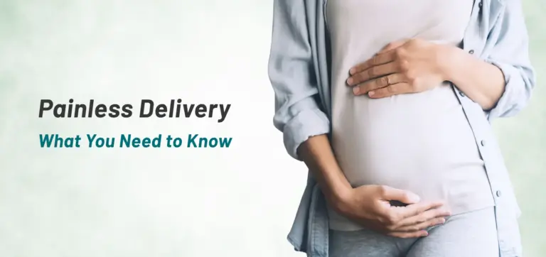 Painless Delivery: What You Need to Know