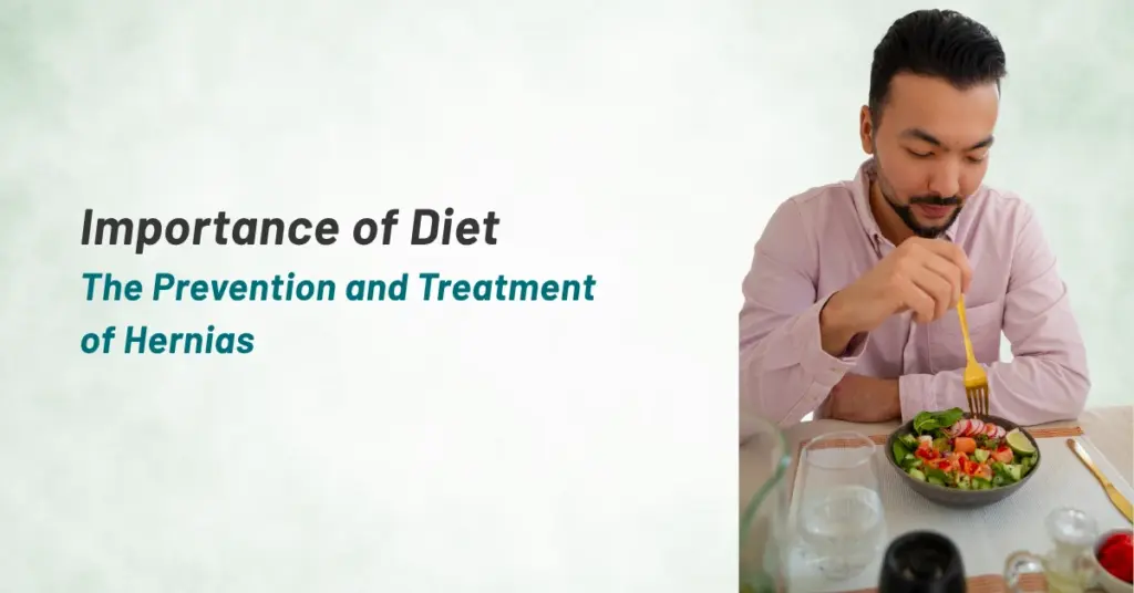 Importance of Diet in The Prevention and Treatment of Hernias