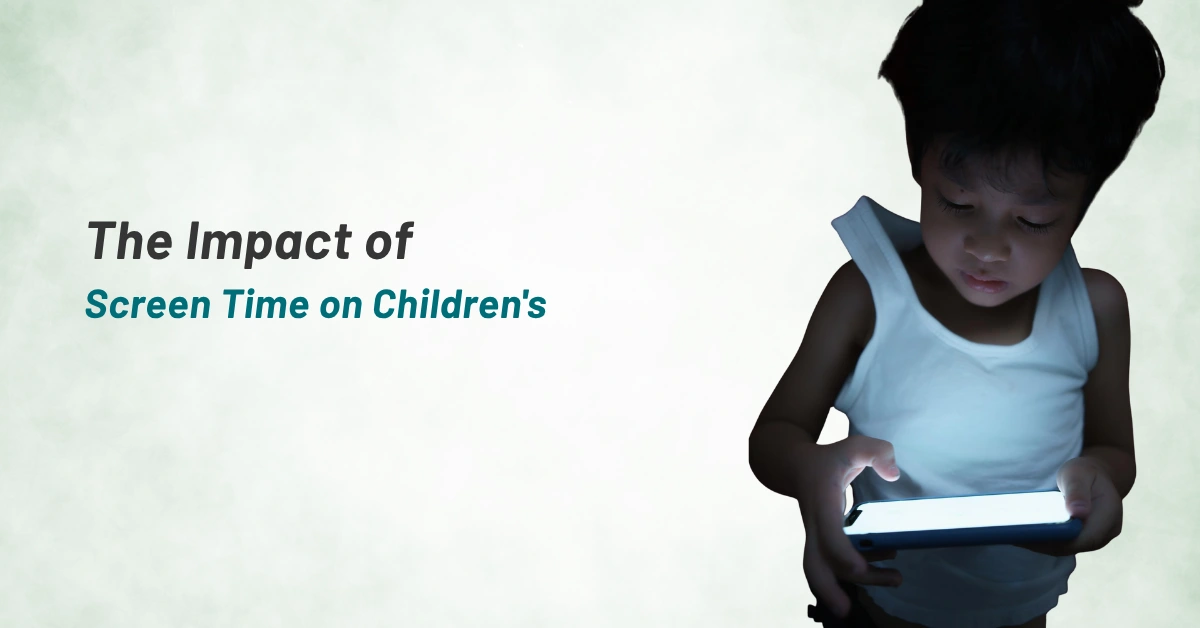 The Impact of Screen Time on Children's Development and Mental Health