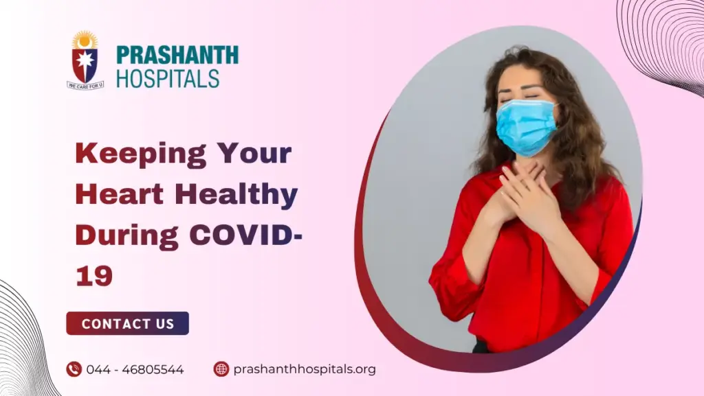Keeping Your Heart Healthy During COVID-19