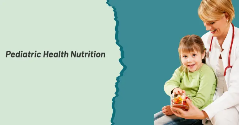 Pediatric Health Nutrition