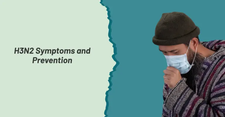 H3N2 Symptoms and Prevention