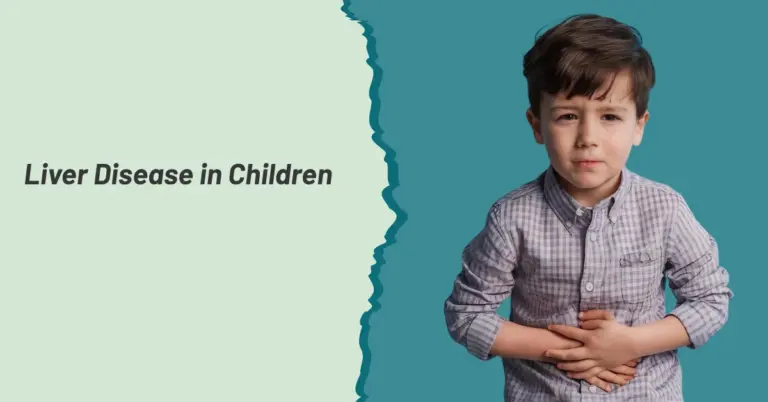 Liver Disease in Children