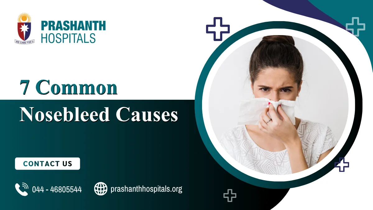 7 Common Nosebleeds Causes