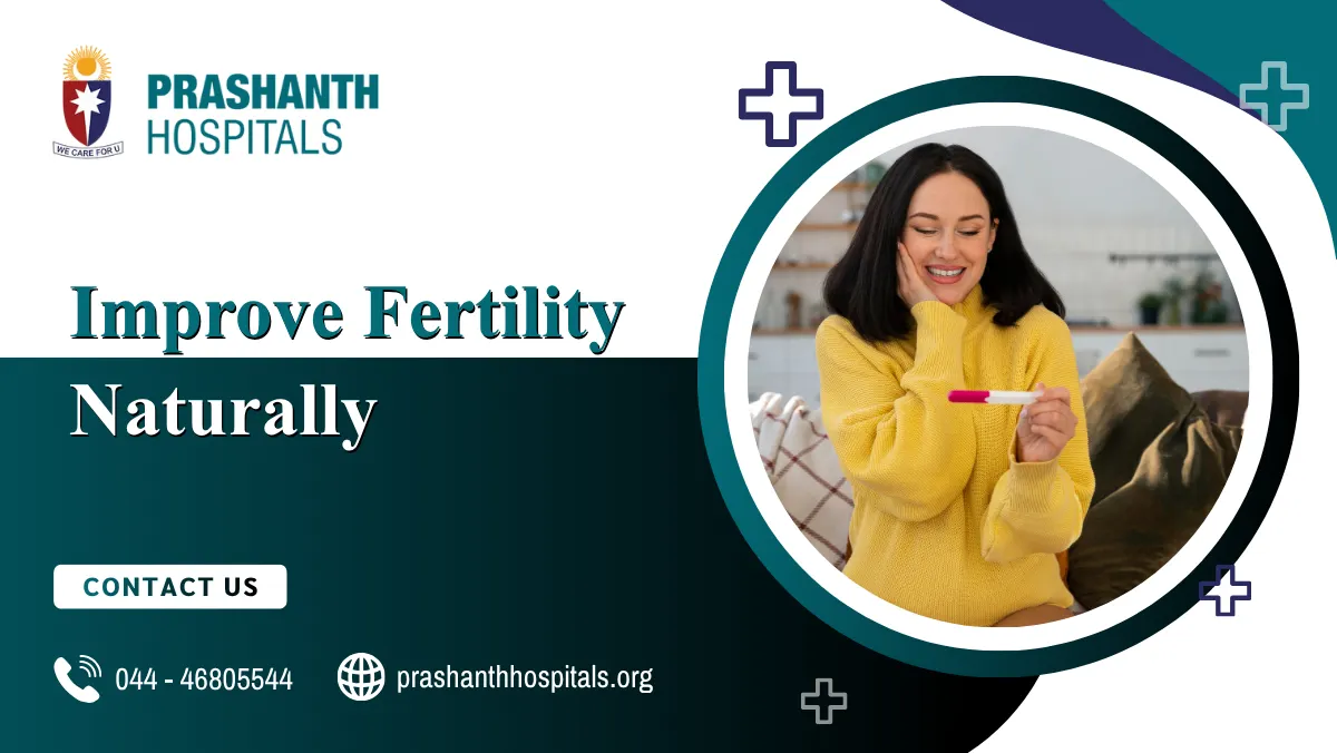 Improve Fertility Naturally