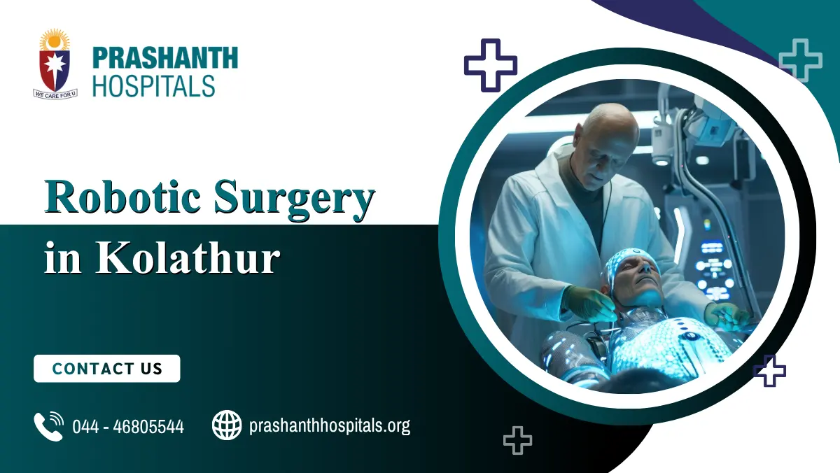 Robotic Surgery in kolathur