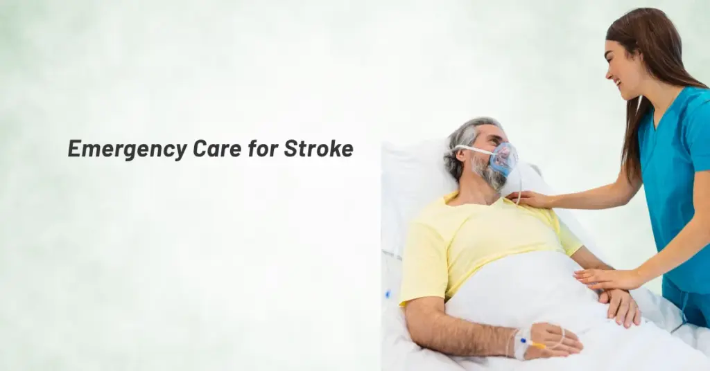 Emergency Care for Stroke