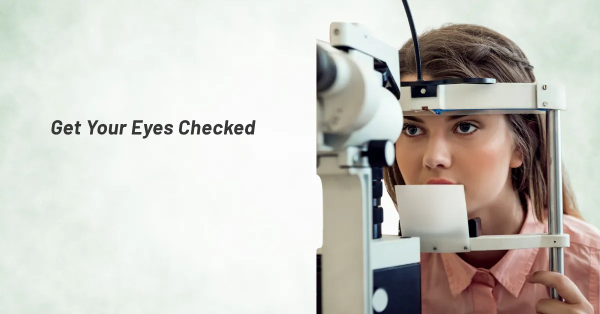 Get Your Eyes Checked