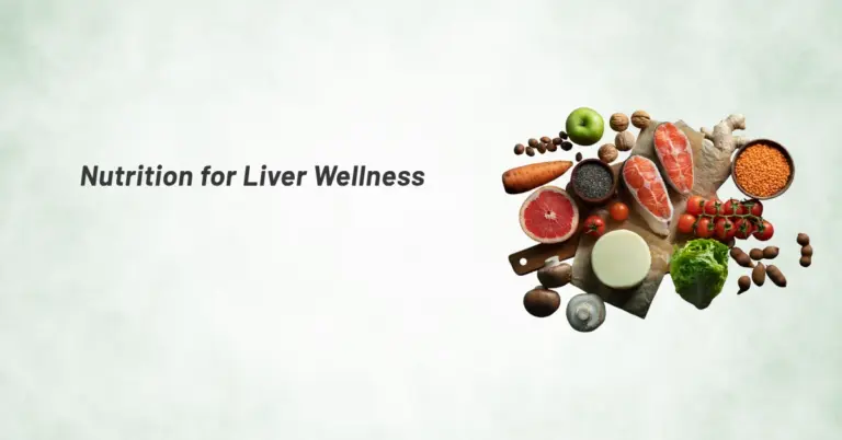 Nutrition for Liver Wellness