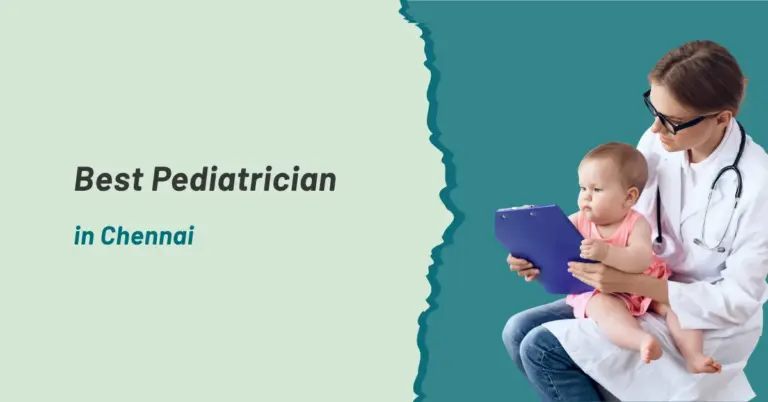 Best Pediatrician in Chennai