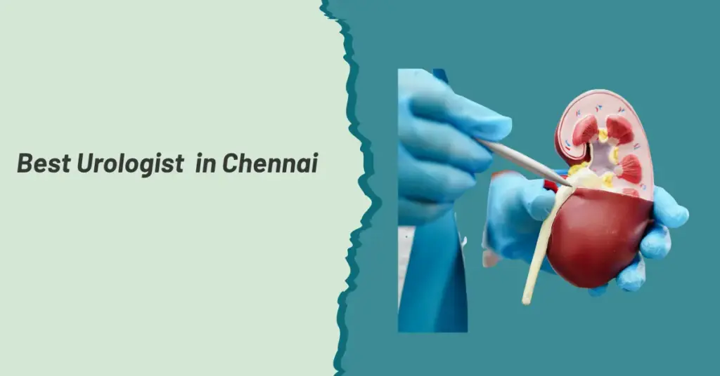 Best urologist in Chennai