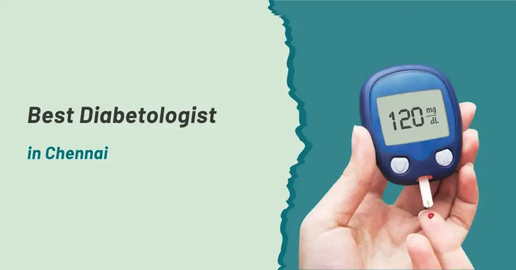 Best Diabetologist in Chennai | Prashanth Hospitals