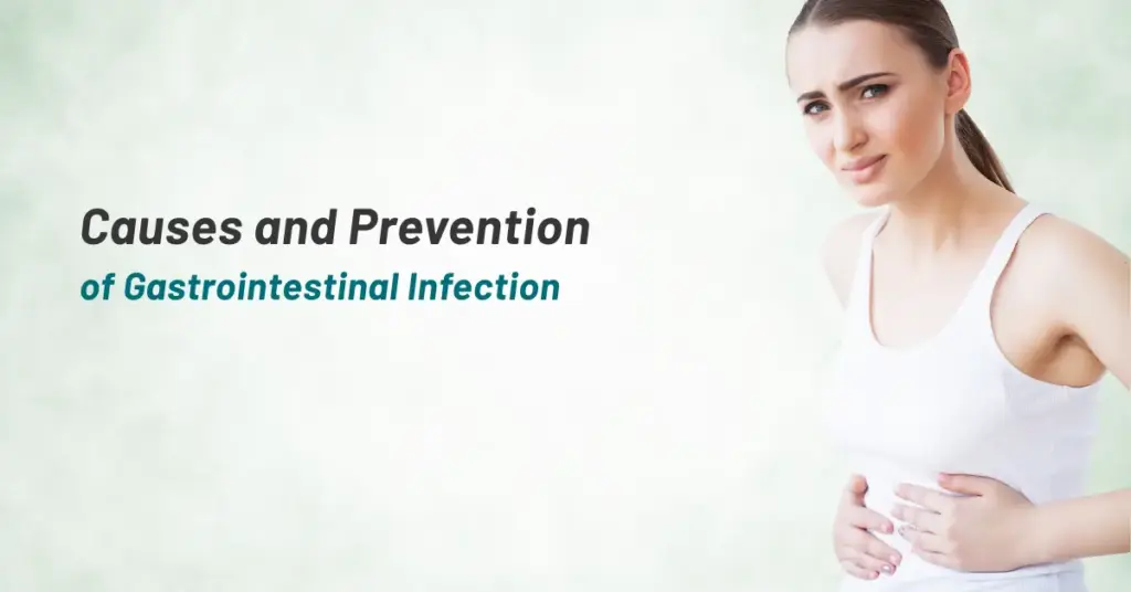 Gastrointestinal infection causes