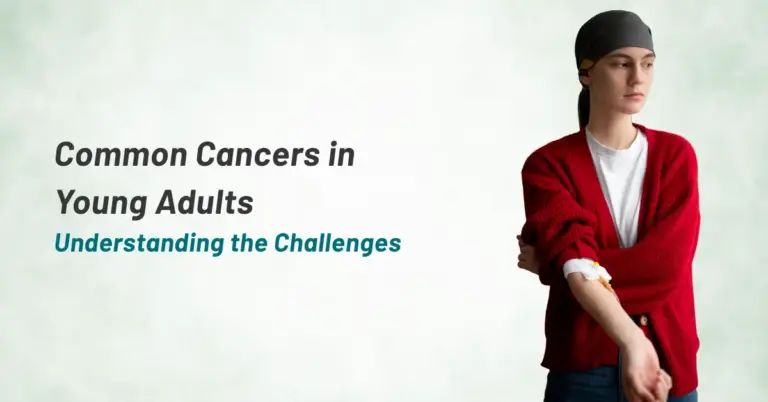 Common Cancers in Young Adults: Understanding the Challenges