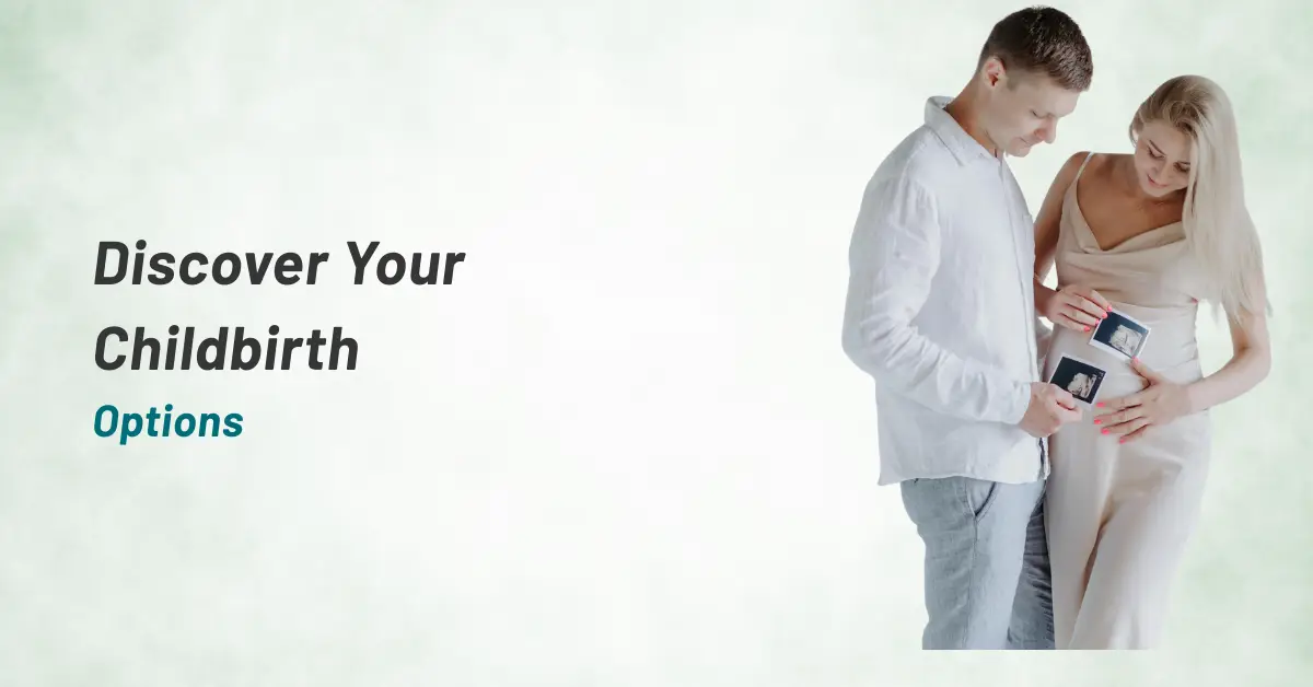 Discover Your Childbirth Options: A Guide from Prashanth Hospital