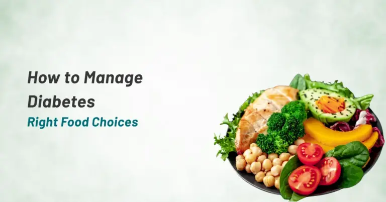 How to Manage Diabetes With The Right Food Choices