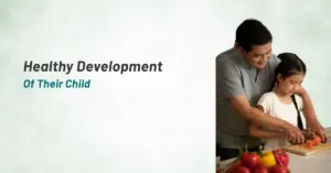 role of parents in child development | Prashanth Hospitals