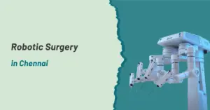 Robotic Surgery in Chennai | Prashanth Hospitals