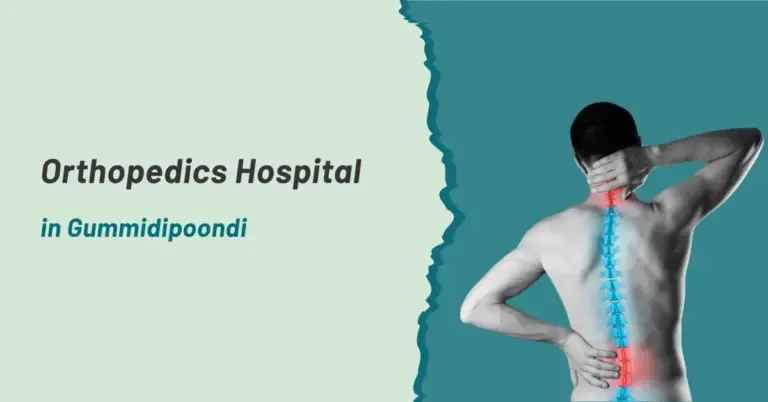 Orthopedics Hospital in Gummidipoondi