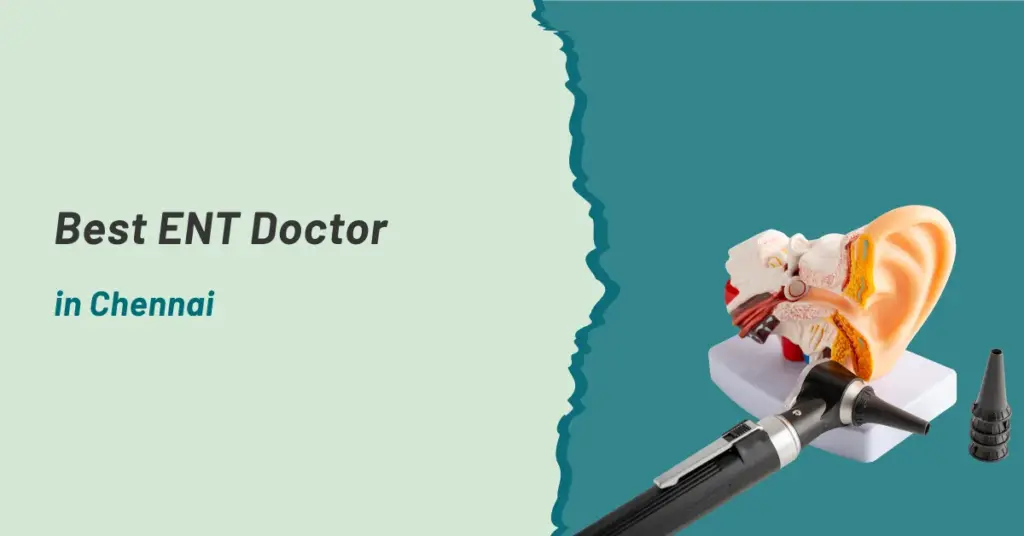 ENT Doctor in Chennai | Prashanth Hospitals