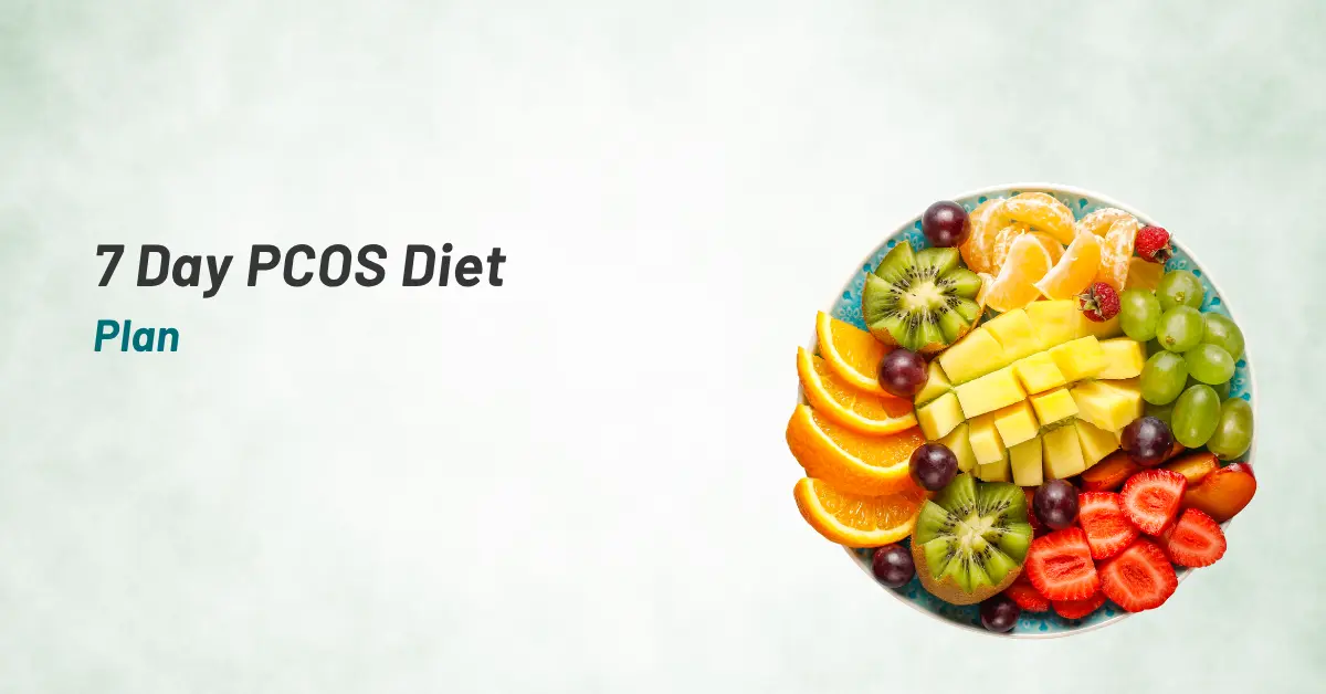 7 Day PCOS Diet Plan | Prashanth Hospitals