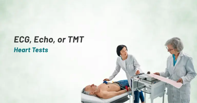 ECG, Echo, or TMT Why Are There So Many Heart Tests