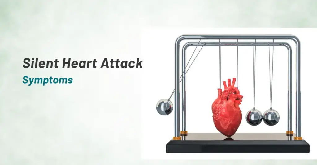 Silent Heart Attack Symptoms