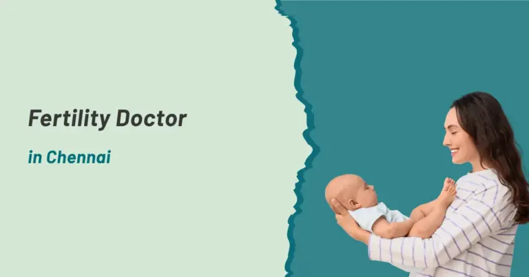 fertility doctor in Chennai