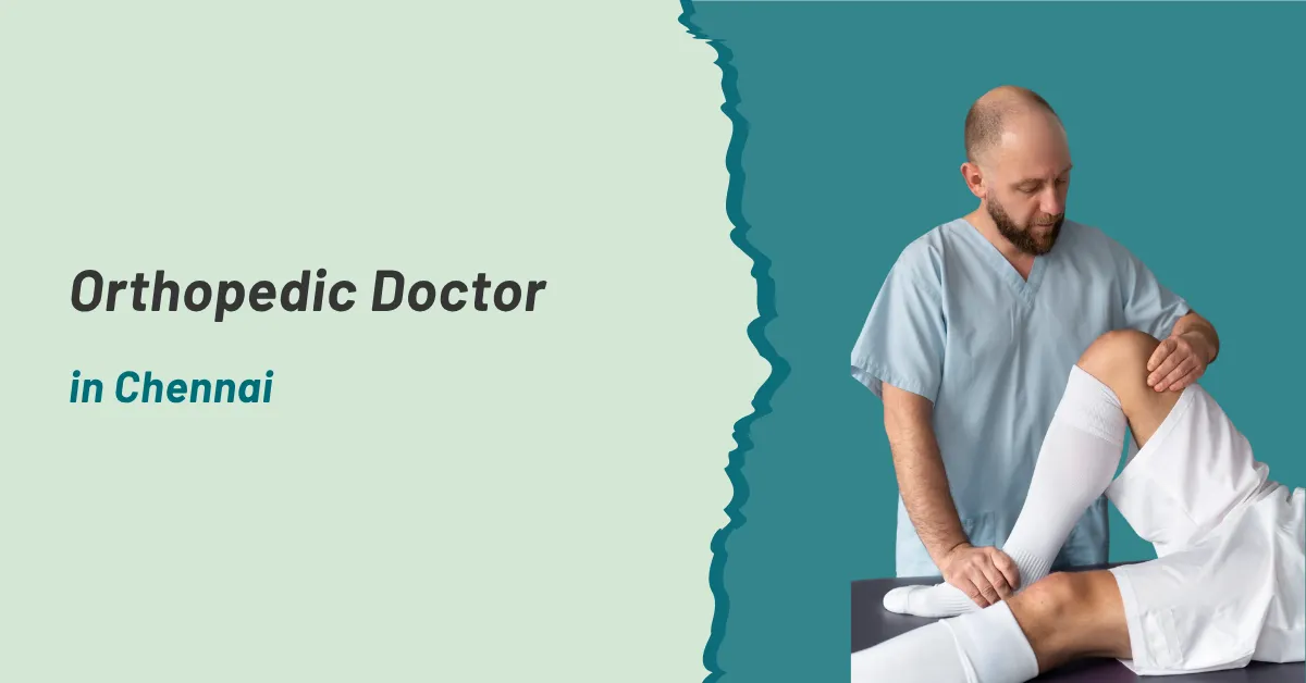 Orthopedic Doctor in Chennai