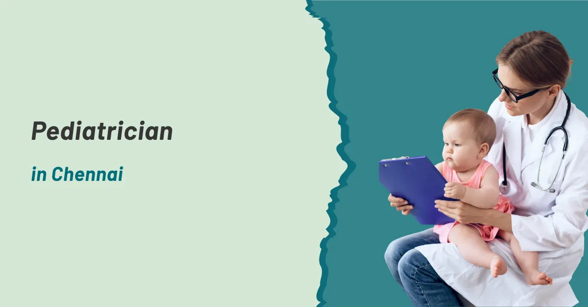 Pediatrician in Chennai